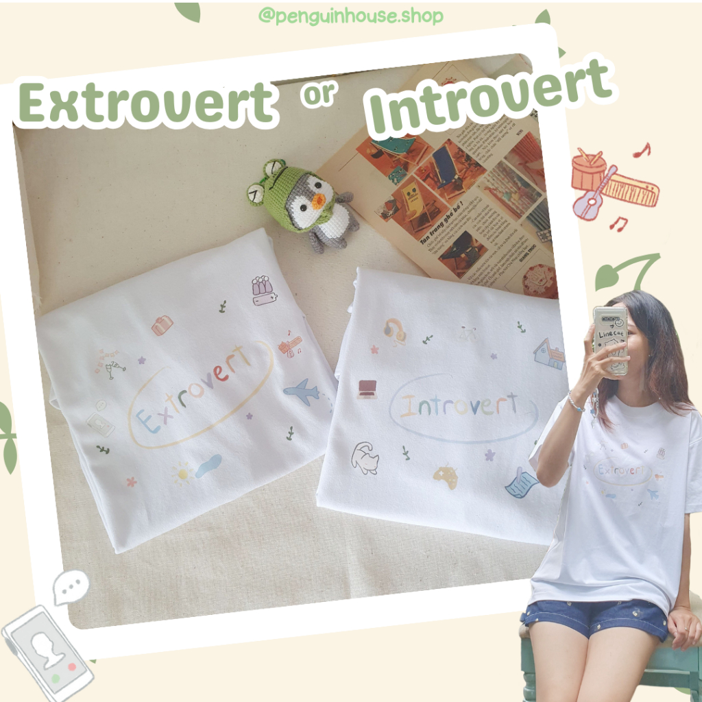 Áo thun Introvert, Extrovert - Hướng Nội, Hướng Ngoại - Sản phẩm của Penguin House
