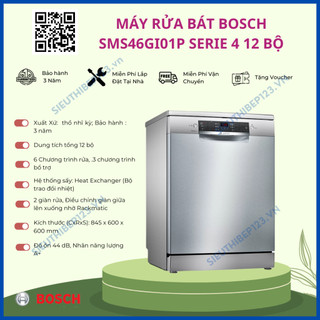 Máy rửa chén bát bosch sms46gi01p dung tích rửa 12 bộ châu âu, chức năng rửa 1/2 thông minh