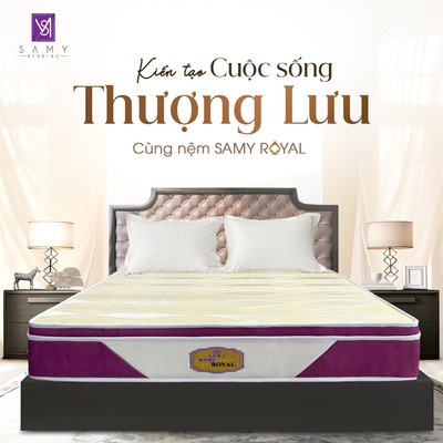 Nệm Lò xo túi Cao su thiên nhiên SAMY ROYAL siêu êm ái bền bỉ
