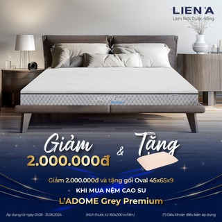 Nệm cao su thiên nhiên l'adome grey premium dày 15cm liên á - kháng khuẩn, kháng cháy tối ưu