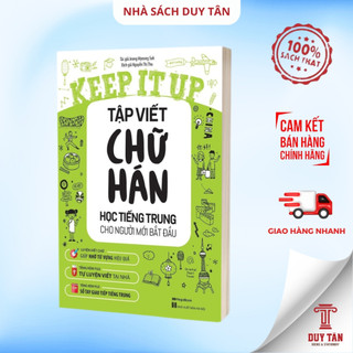 Sách - Keep it up: Tập viết chữ Hán học tiếng Trung cho người mới bắt đầu - Megabook