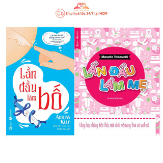 Sách combo 2 cuốn: lần đầu làm mẹ + lần đầu làm bố