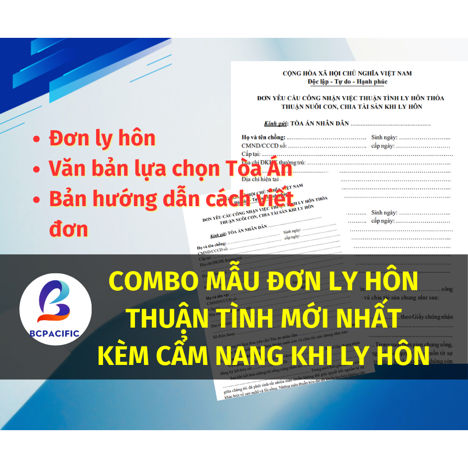 COMBO Hồ sơ LY HÔN THUẬN TÌNH mới nhất