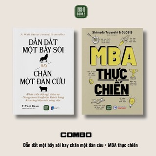 Sách - combo dẫn dắt một bầy sói hay chăn một đàn cừu + mba thực chiến