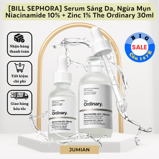 [BILL SEPHORA] Serum Sáng Da, Ngừa Mụn Niacinamide 10% + Zinc 1% The Ordinary 30ml