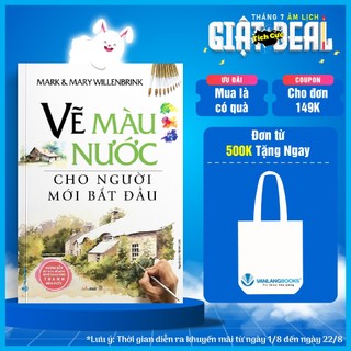 Sách Vanlangbooks - Vẽ Màu Nước Cho Người Mới Bắt Đầu