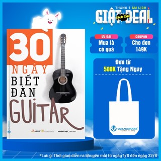 Sách Vanlangbooks - 30 Ngày Biết Đàn Guitar