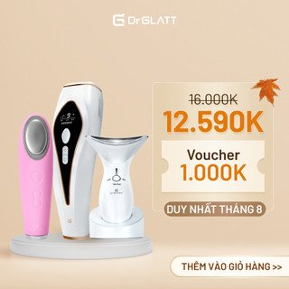 Set máy triệt lông dr glatt ipl pro 3.0, máy rửa mặt dual fit pro và máy nâng cơ mặt lifa 2.0