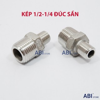 KÉP THU 1/2 1/4 ( NỐI REN 2 ĐẦU 21 - 13) INOX ĐÚC SẦN