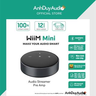 Thiết Bị Stream Nhạc Hi-Res WiiM Mini - Tích Hợp Airplay 2  Điều Khiển App - Hàng Chính Hãng