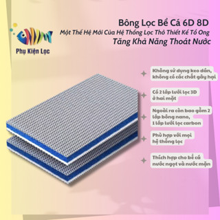 Bông Lọc Bể Cá 6D 8D Là Một Thế Hệ Mới Của Hệ Thống Lọc Thô Thiết Kế Tổ Ong Tăng Khả Năng Thoát Nước