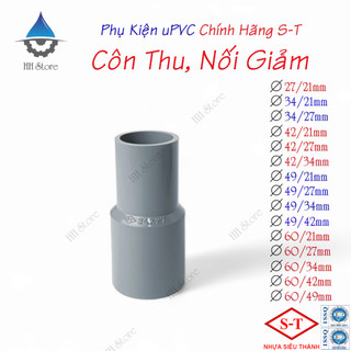 Côn thu, nối giảm, nối rút phi 27/21, 34/21, 34/27, 42/21, 42/27, 42/34, 49/21, 49/27, 49/34, 60/21, 60/27, 60/34, 60/42