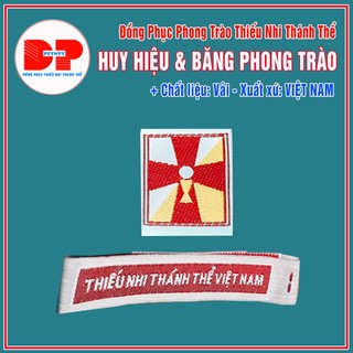 Combo Huy Hiệu & Băng Phong Trào TNTT