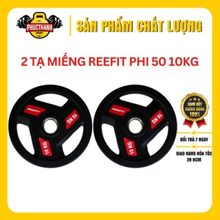 Bộ 2 tạ miếng tạ bánh cao su 3 lỗ reefit 10kg phi 50