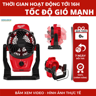  Quạt pin M12 AF Milwaukee có 3 cấp độ gió hoạt động tới 16h đầu quạt xoay 360 độ - Chính Hãng 
