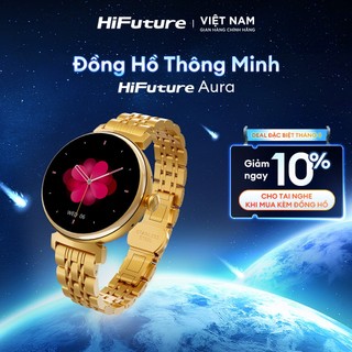 Đồng hồ thông minh Hifuture Aura nữ cá tính | Cảm ứng 1.04 inch Amoled | Kháng nước IP68 | Chính hãng - Bảo hành 12T