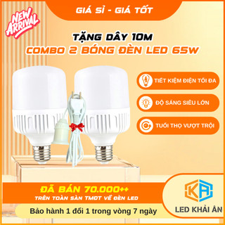  Combo 2 Đèn LED 65W - Bóng Đèn Siêu Sáng Tiết Kiệm Điện, Combo Bóng Đèn 65W Đèn Led Khải Ân Giá Tốt