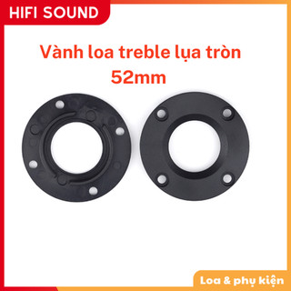 Vành loa treble lụa 2 inch cố định loa treble từ HiFi Sound