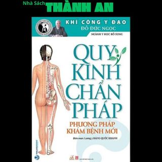 Sách - quy kinh chuẩn pháp phương pháp chữa bệnh mới