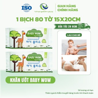 Khăn ướt 80 tờ cho bé Organic Baby Wow không mùi, dày dặn, mềm mịn, an toàn cho da nhạy cảm