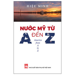 Sách - nước mỹ từ a đến z - america from a to z - nxb phụ nữ việt nam