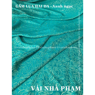 VẢI GẤM LỤA HAI DA - VẢI NHÀ PHẠM - KHỔ 1.5M