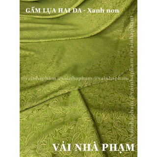 VẢI GẤM LỤA HAI DA - VẢI NHÀ PHẠM - KHỔ 1.5M