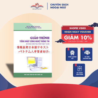 Sách tiếng Nhật - Giáo trình tiếng Nhật công nghệ thông tin dành cho người Việt Nam – Có tiếng Việt