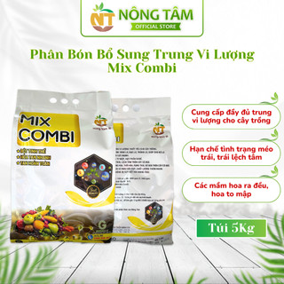  Phân bón trung vi lượng Mix Combi bổ sung trung vi lượng thiết yếu cho cây trồng túi 5Kg 