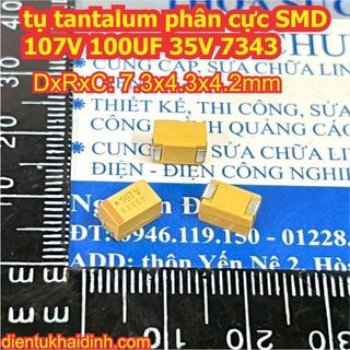 5 con tụ tantalum có phân cực SMD 107E 100UF 25V 107V 35V D7343 7.3x4.3mm kde5770