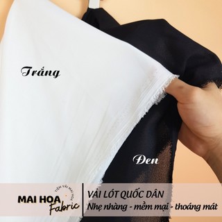 Vải lót trắng đen. Chất vải nhẹ mềm và mát, đẹp hơn chất lót habutai, dùng bên trong váy áo, kích thước 1m x 1.5m