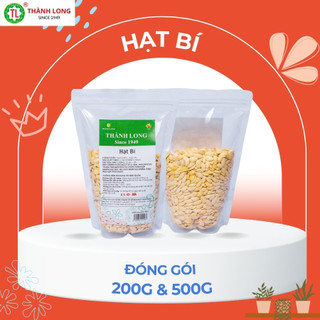 Hạt bí tết rang muối Thành Long không tẩy trắng hạt to mẩy đảm bảo VSATTP gói/bịch 200g/500g