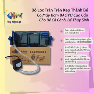 Bộ Lọc Tràn Trên Kẹp Thành Bể Có Máy Bơm BAOYU Cao Cấp Cho Bể Cá Cảnh, Bể Thủy Sinh