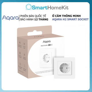 [Quốc Tế] Ổ cắm âm tường Aqara H2, Mã hàng WP-P01D, Chuẩn EU, tương thích HomeKit, BH 1 Năm