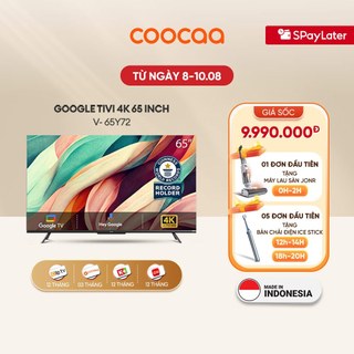 Google Tivi Coocaa 4K 65 Inch - Model 65Y72 - Giao lắp 0đ nội thành 17/7-17/8