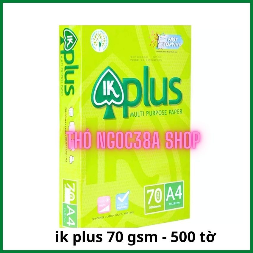 Giấy A4 IK Plus 70 gsm, Xấp 500 tờ