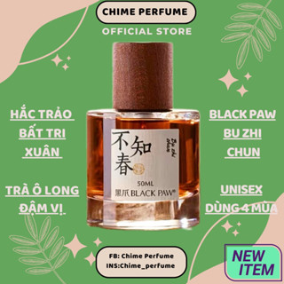 [HÀNG SẴN] Nước hoa mùi trà Olong/Bu Zhi Chun (Bất Chi Xuân) - BLACK PAW [Fullseal, gốc, chiết 10ml]