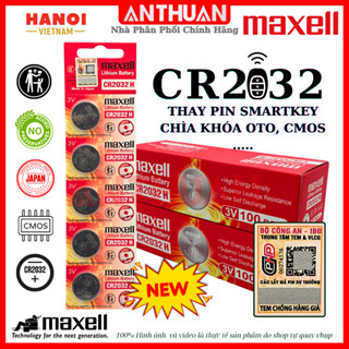 Pin CR2032 Maxell 3V Pin nút áo chất lượng cao cho smartkey, cmos, máy tính, remote.....