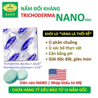 Viên nén trichoderma NANO - Nấm đối kháng Nhập Mỹ