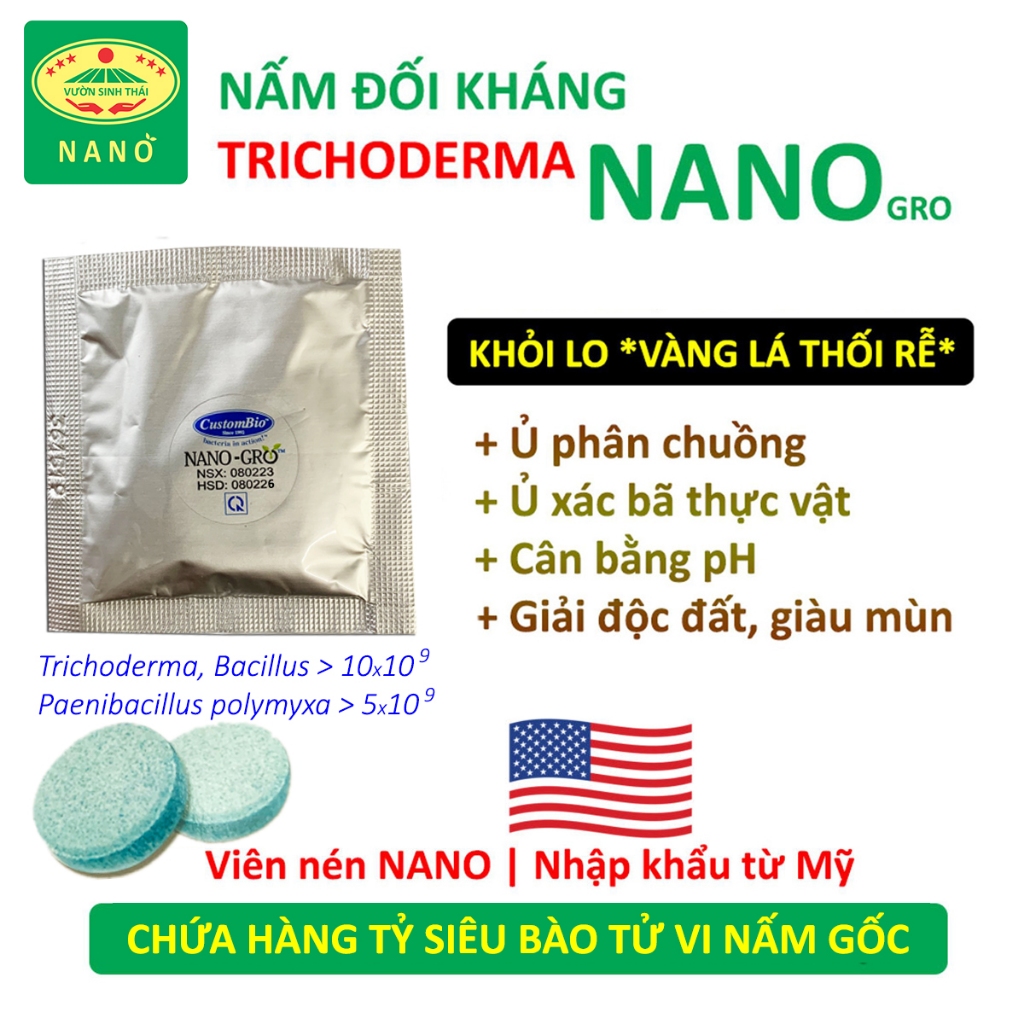 Viên nén Trichoderma Bacillus NANO. Bào tử Nấm Đối Kháng Cực Mạnh. Ủ phân rác bã hữu cơ hoai mục. Nh