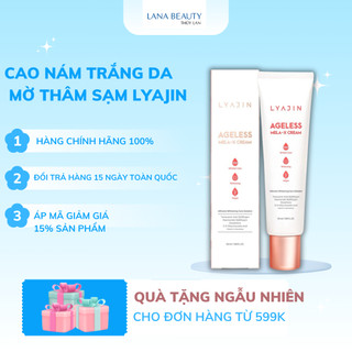 Kem nám tàn nhang ,cao nám trắng da mờ thâm sạm lyajin ageless mela-x cream 50ml