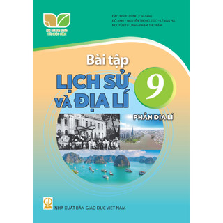 Sách- bài tập lịch sử và địa lí 9 - phần địa lí - kết nối