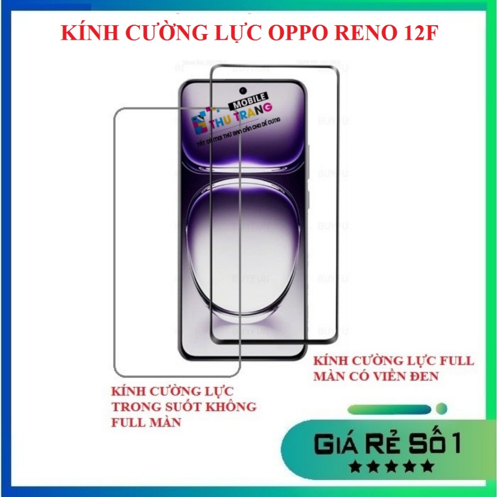 Kính cường lực oppo reno 12f reno 11f reno 13f full màn có viền đen, cường lực trong suốt không full