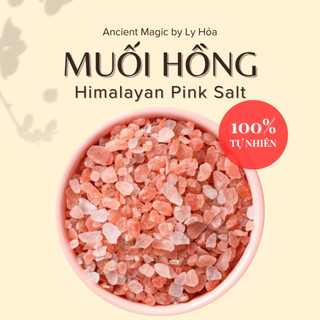 500g MUỐI HỒNG (Pink Salt) - Làm Spell / Thực hành Witchcraft - Rituals - Nấu ăn… | Ancient Magic by Ly Hỏa
