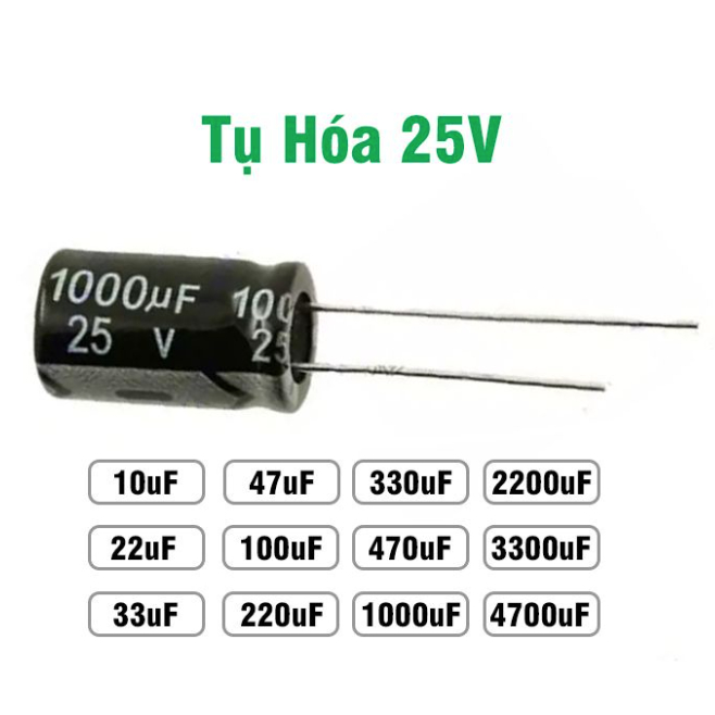 Tụ Hóa 25V, Tụ Điện Điện Phân 25V