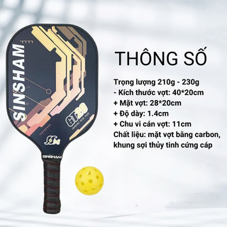 Vợt pickleball 14mm carbon SINSHAM sợi thủy tinh siêu nhẹ cao cấp chính hãng tặng Bóng