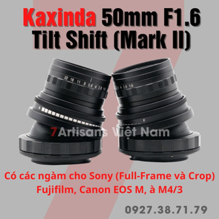 FREESHIP Ống kính Kaxinda 50mm F1.6 Tilt Shift Version 2 - Dùng cho Sony FE/E, Fujifilm, M4/3, Canon EOS M