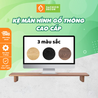 Kệ kê màn hình máy tính Sachico, kệ để màn hình gỗ thông dùng kê màn hình pc hay decor bàn làm việc