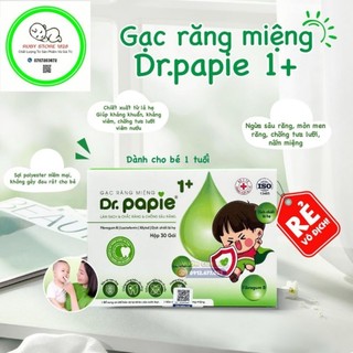 Gạc răng miệng dr.papie 1+ _giải pháp đột phá ngăn ngừa sâu sún răng