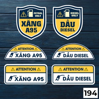 Tem decal dán trên Nắp Bình Xăng, Bình Dầu ,Xăng A95, Dầu Diesel Cảnh Báo khi đổ xăng - Mã 194